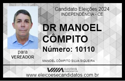 Candidato DR MANOEL CÔMPITO 2024 - INDEPENDÊNCIA - Eleições