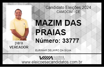 Candidato MAZIM DAS PRAIAS 2024 - CAMOCIM - Eleições