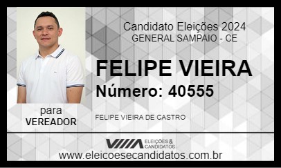 Candidato FELIPE VIEIRA 2024 - GENERAL SAMPAIO - Eleições