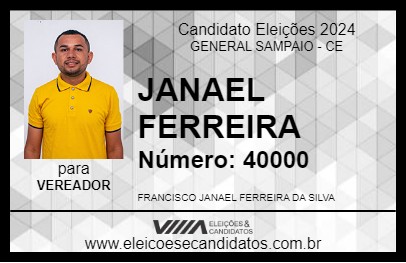 Candidato JANAEL FERREIRA 2024 - GENERAL SAMPAIO - Eleições