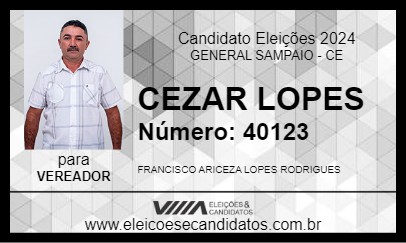 Candidato CEZAR LOPES 2024 - GENERAL SAMPAIO - Eleições