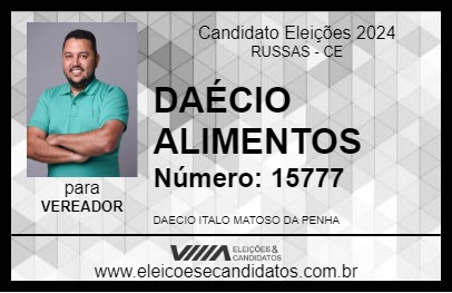 Candidato DAÉCIO ALIMENTOS 2024 - RUSSAS - Eleições