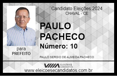 Candidato PAULO PACHECO 2024 - CHAVAL - Eleições