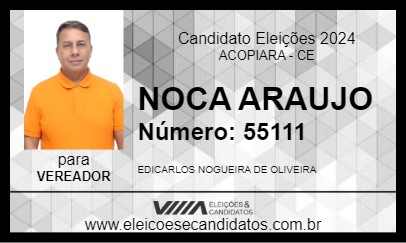 Candidato NOCA ARAUJO 2024 - ACOPIARA - Eleições