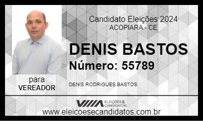 Candidato DENIS BASTOS 2024 - ACOPIARA - Eleições