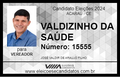 Candidato VALDIZINHO DA SAÚDE 2024 - ACARAÚ - Eleições