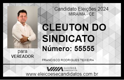 Candidato CLEUTON DO SINDICATO 2024 - MIRAÍMA - Eleições