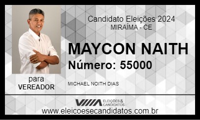 Candidato MAYCON NAITH 2024 - MIRAÍMA - Eleições