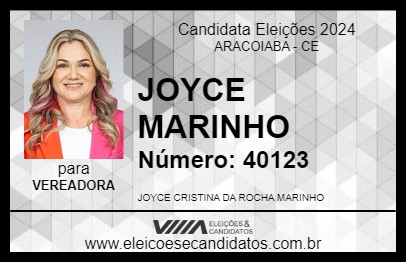 Candidato JOYCE MARINHO 2024 - ARACOIABA - Eleições