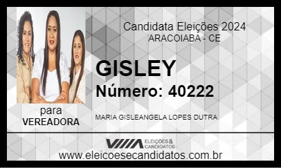 Candidato GISLEY 2024 - ARACOIABA - Eleições