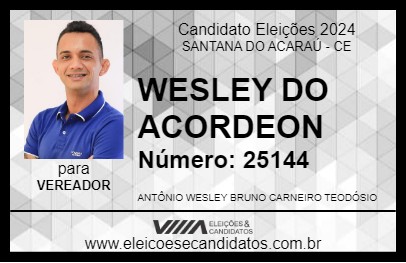 Candidato WESLEY DO ACORDEON 2024 - SANTANA DO ACARAÚ - Eleições