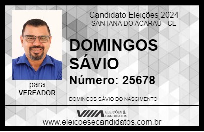 Candidato DOMINGOS SÁVIO 2024 - SANTANA DO ACARAÚ - Eleições