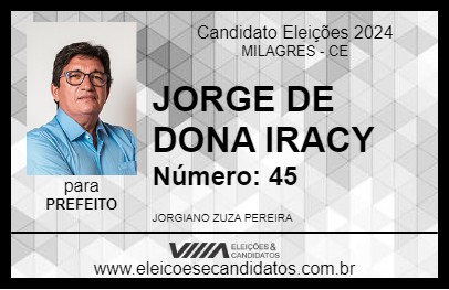 Candidato JORGE DE DONA IRACY 2024 - MILAGRES - Eleições