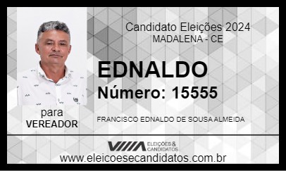 Candidato EDNALDO 2024 - MADALENA - Eleições