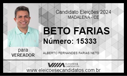 Candidato BETO FARIAS 2024 - MADALENA - Eleições