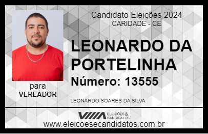 Candidato LEONARDO DA PORTELINHA 2024 - CARIDADE - Eleições