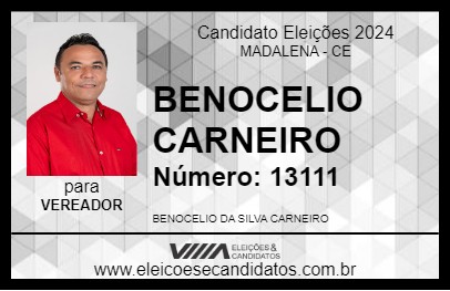 Candidato BENOCELIO CARNEIRO 2024 - MADALENA - Eleições