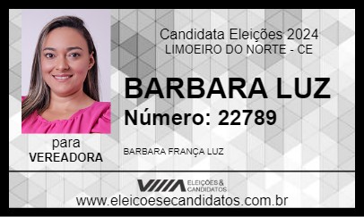 Candidato BARBARA LUZ 2024 - LIMOEIRO DO NORTE - Eleições