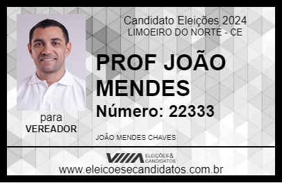 Candidato PROF JOÃO MENDES 2024 - LIMOEIRO DO NORTE - Eleições