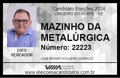 Candidato MAZINHO DA METALÚRGICA 2024 - LIMOEIRO DO NORTE - Eleições