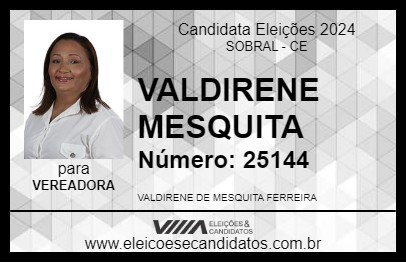 Candidato VALDIRENE MESQUITA 2024 - SOBRAL - Eleições