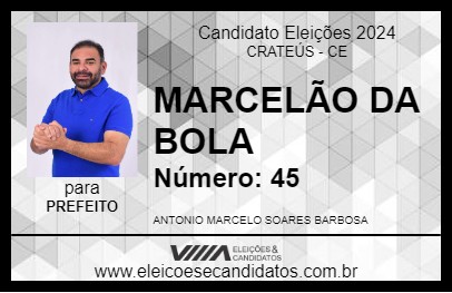 Candidato MARCELÃO DA BOLA 2024 - CRATEÚS - Eleições