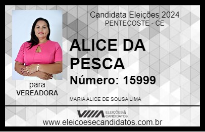 Candidato ALICE DA PESCA 2024 - PENTECOSTE - Eleições