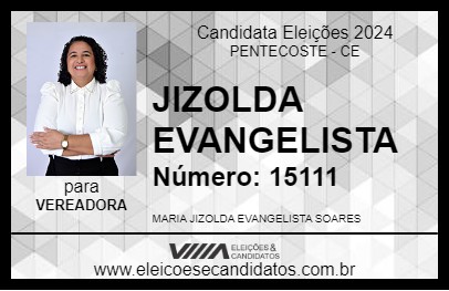 Candidato JIZOLDA EVANGELISTA 2024 - PENTECOSTE - Eleições