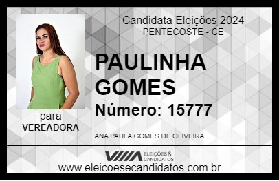 Candidato PAULINHA GOMES 2024 - PENTECOSTE - Eleições