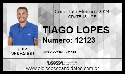 Candidato TIAGO LOPES 2024 - CRATEÚS - Eleições