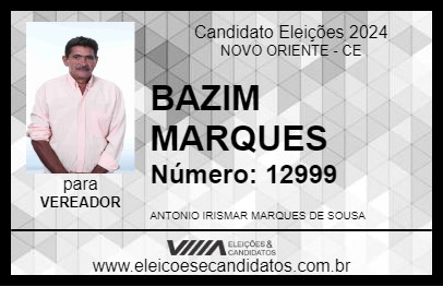 Candidato BAZIM MARQUES 2024 - NOVO ORIENTE - Eleições