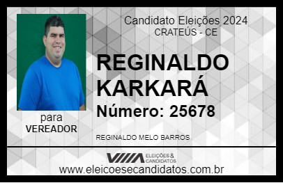 Candidato REGINALDO KARKARÁ 2024 - CRATEÚS - Eleições