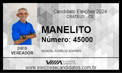 Candidato MANELITO 2024 - CRATEÚS - Eleições