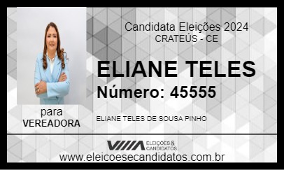 Candidato ELIANE TELES 2024 - CRATEÚS - Eleições