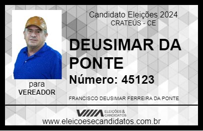 Candidato DEUSIMAR DA PONTE 2024 - CRATEÚS - Eleições