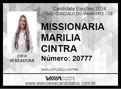 Candidato MISSIONARIA MARILIA CINTRA 2024 - SÃO GONÇALO DO AMARANTE - Eleições