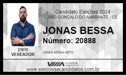 Candidato JONAS BESSA 2024 - SÃO GONÇALO DO AMARANTE - Eleições