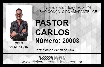 Candidato PASTOR CARLOS 2024 - SÃO GONÇALO DO AMARANTE - Eleições