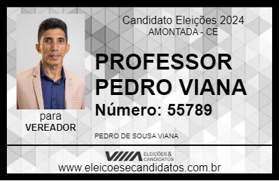 Candidato PROFESSOR PEDRO VIANA 2024 - AMONTADA - Eleições