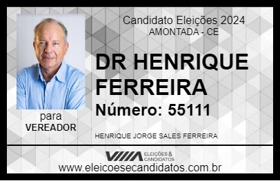 Candidato DR HENRIQUE FERREIRA 2024 - AMONTADA - Eleições