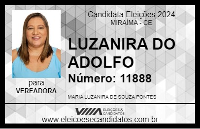 Candidato LUZANIRA DO ADOLFO 2024 - MIRAÍMA - Eleições