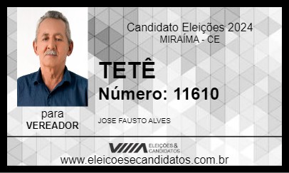 Candidato TETÊ 2024 - MIRAÍMA - Eleições