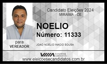 Candidato NOELIO 2024 - MIRAÍMA - Eleições