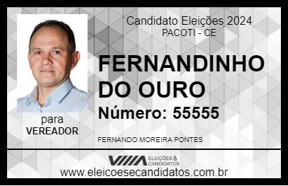 Candidato FERNANDINHO DO OURO 2024 - PACOTI - Eleições