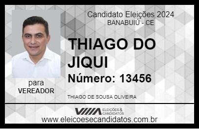 Candidato THIAGO DO JIQUI 2024 - BANABUIÚ - Eleições