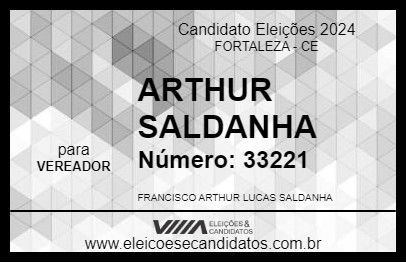 Candidato ARTHUR SALDANHA 2024 - FORTALEZA - Eleições