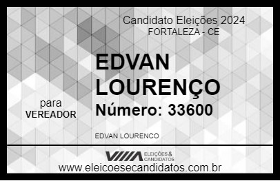 Candidato EDVAN LOURENÇO 2024 - FORTALEZA - Eleições