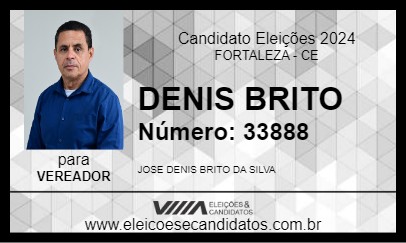 Candidato DENIS BRITO 2024 - FORTALEZA - Eleições