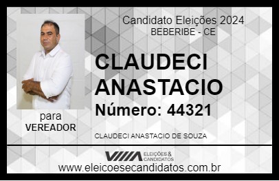 Candidato CLAUDECI ANASTACIO  2024 - BEBERIBE - Eleições