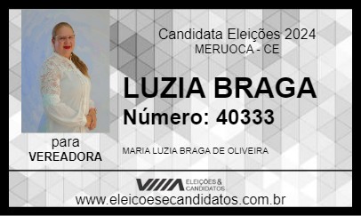 Candidato LUZIA BRAGA 2024 - MERUOCA - Eleições